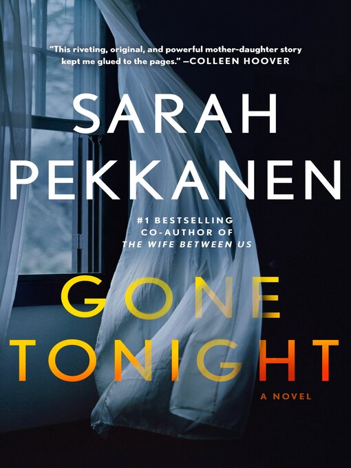Title details for Gone Tonight by Sarah Pekkanen - Wait list